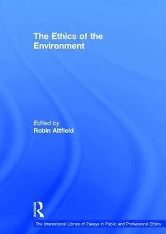 The Ethics of the Environment cover