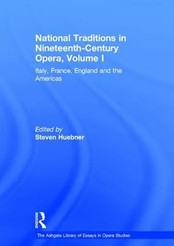 National Traditions in Nineteenth-Century Opera, Volume I cover