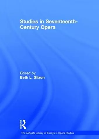 Studies in Seventeenth-Century Opera cover