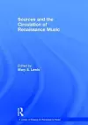 Sources and the Circulation of Renaissance Music cover