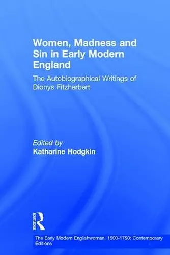 Women, Madness and Sin in Early Modern England cover