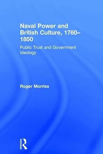 Naval Power and British Culture, 1760–1850 cover