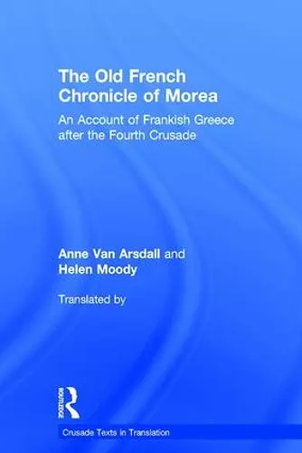 The Old French Chronicle of Morea cover