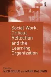 Social Work, Critical Reflection and the Learning Organization cover