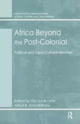 Africa Beyond the Post-Colonial cover