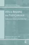 Africa Beyond the Post-Colonial cover