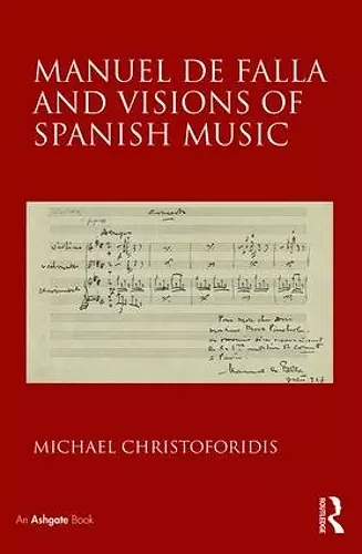 Manuel de Falla and Visions of Spanish Music cover