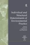 Individual and Structural Determinants of Environmental Practice cover