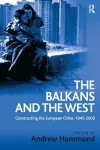 The Balkans and the West cover