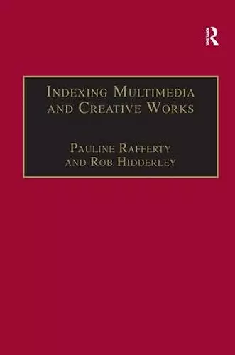 Indexing Multimedia and Creative Works cover