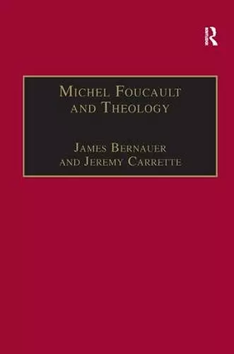 Michel Foucault and Theology cover