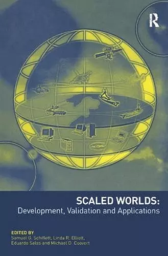 Scaled Worlds: Development, Validation and Applications cover