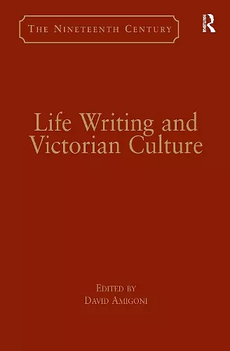 Life Writing and Victorian Culture cover