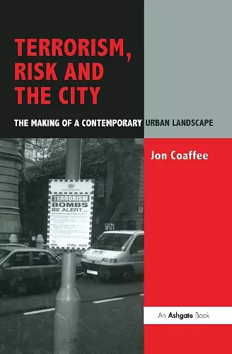 Terrorism, Risk and the City cover