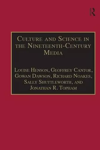 Culture and Science in the Nineteenth-Century Media cover