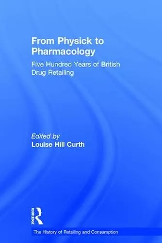 From Physick to Pharmacology cover