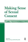 Making Sense of Sexual Consent cover