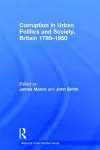 Corruption in Urban Politics and Society, Britain 1780–1950 cover