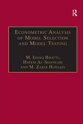 Econometric Analysis of Model Selection and Model Testing cover