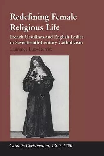 Redefining Female Religious Life cover