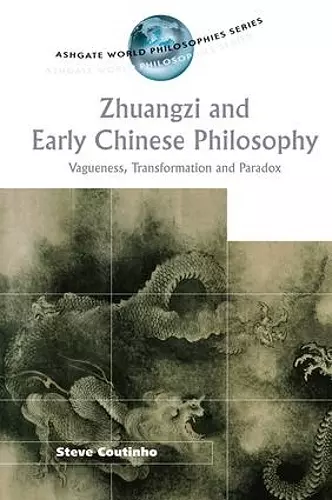 Zhuangzi and Early Chinese Philosophy cover