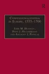 Confessionalization in Europe, 1555–1700 cover