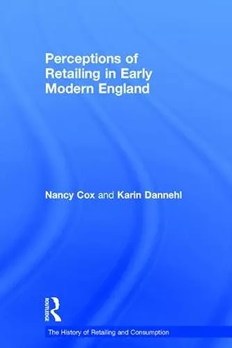 Perceptions of Retailing in Early Modern England cover