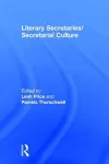 Literary Secretaries/Secretarial Culture cover