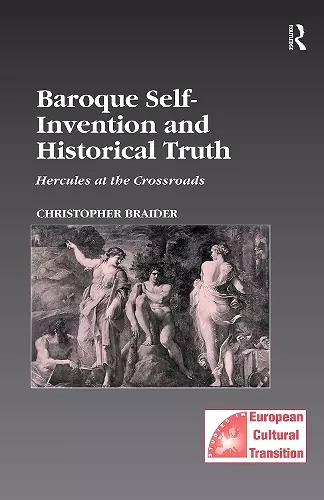 Baroque Self-Invention and Historical Truth cover