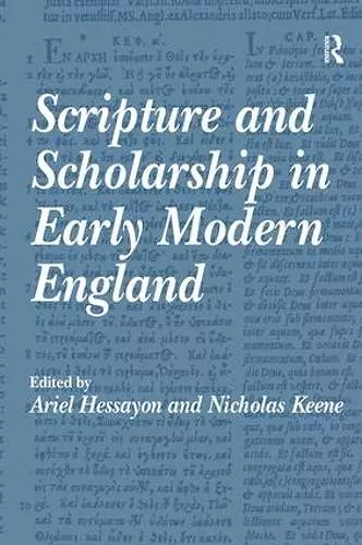 Scripture and Scholarship in Early Modern England cover