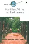 Buddhism, Virtue and Environment cover