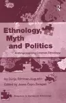 Ethnology, Myth and Politics cover