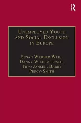 Unemployed Youth and Social Exclusion in Europe cover