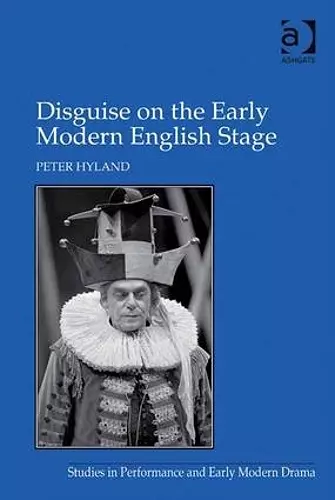 Disguise on the Early Modern English Stage cover