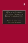 A Cognitive Approach to Situation Awareness: Theory and Application cover