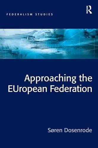 Approaching the EUropean Federation? cover