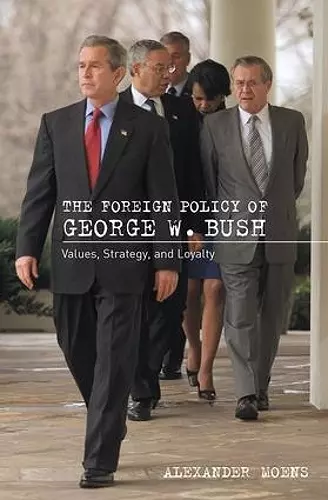 The Foreign Policy of George W. Bush cover