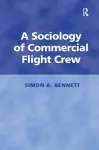 A Sociology of Commercial Flight Crew cover