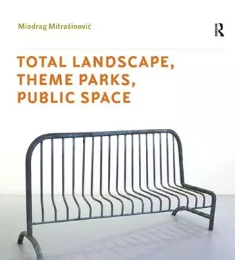 Total Landscape, Theme Parks, Public Space cover