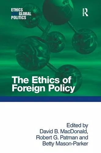 The Ethics of Foreign Policy cover