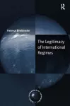 The Legitimacy of International Regimes cover