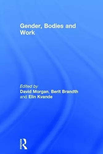 Gender, Bodies and Work cover