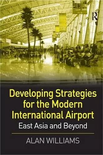 Developing Strategies for the Modern International Airport cover