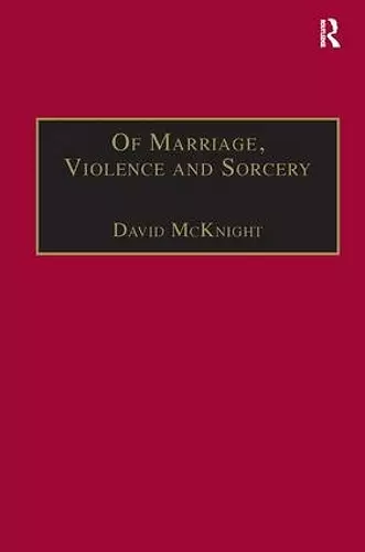 Of Marriage, Violence and Sorcery cover