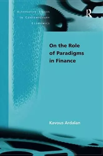 On the Role of Paradigms in Finance cover