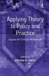 Applying Theory to Policy and Practice cover