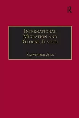 International Migration and Global Justice cover