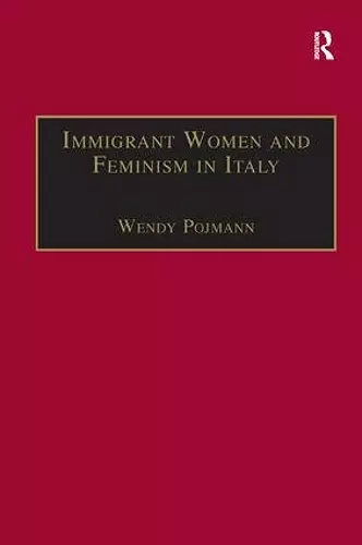 Immigrant Women and Feminism in Italy cover