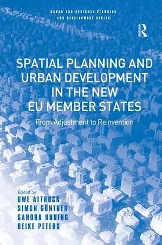 Spatial Planning and Urban Development in the New EU Member States cover