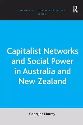 Capitalist Networks and Social Power in Australia and New Zealand cover